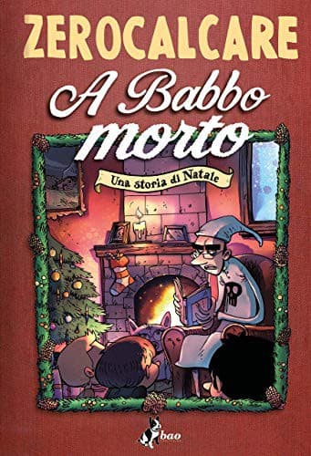 Cover of A babbo morto. Una storia di Natale