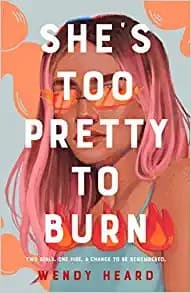Cover of She's Too Pretty to Burn