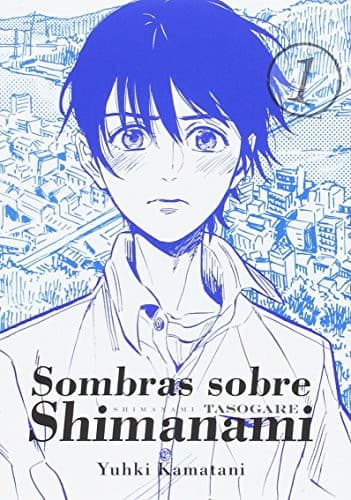 Cover of SOMBRAS SOBRE SHIMANAMI, VOL. 1