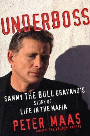 Cover of Underboss: Sammy the Bull Gravano's Story