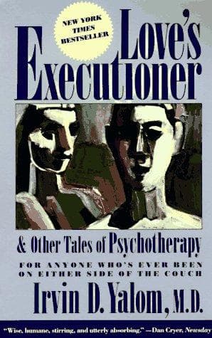 Cover of Love's Executioner and Other Tales of Psychotherapy