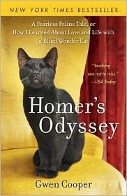 Cover of Homer's Odyssey: A Fearless Feline Tale, or How I Learned About Love and Life with a Blind Wonder Cat