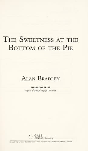 Cover of The Sweetness at the Bottom of the Pie