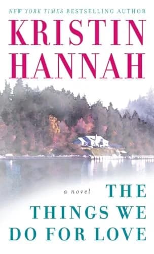 Cover of The Things We Do for Love