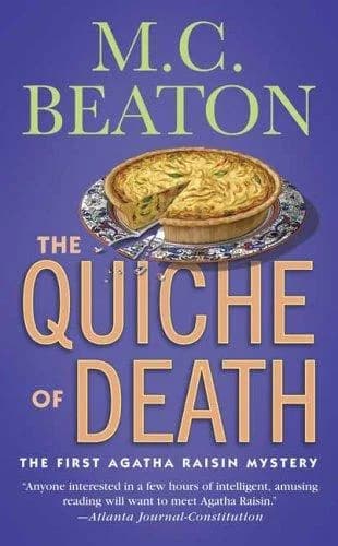 Cover of Agatha Raisin and the Quiche of Death