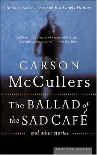 Cover of The Ballad of the Sad Café and Other Stories
