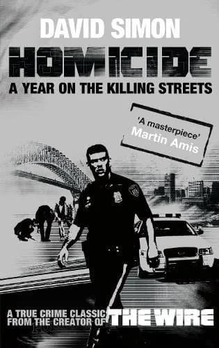 Cover of Homicide: A Year on the Killing Streets