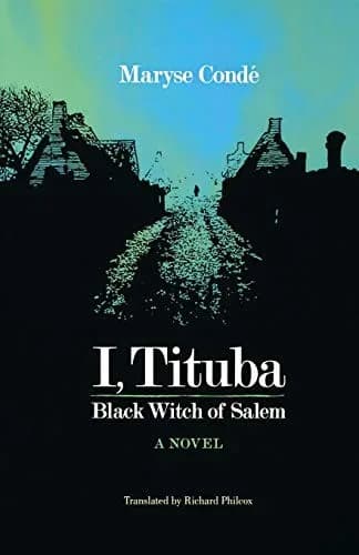 Cover of I, Tituba, Black Witch of Salem
