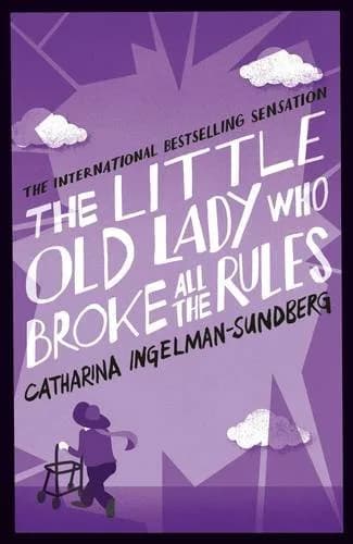 Cover of The Little Old Lady Who Broke All the Rules