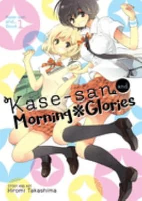 Cover of Kase-san and Morning Glories