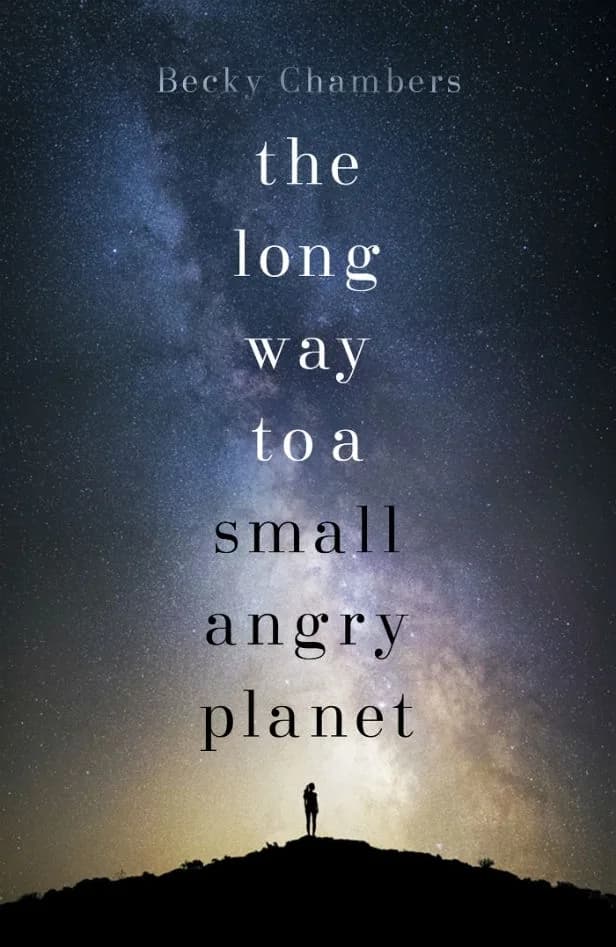 Cover of The Long Way to a Small, Angry Planet